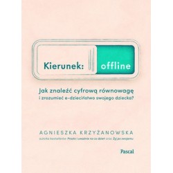 Kierunek: offline. Jak...