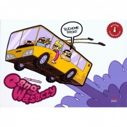 Gang Wąsaczy. Ruchome paski 