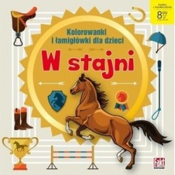 W stajni. Kolorowanki i...