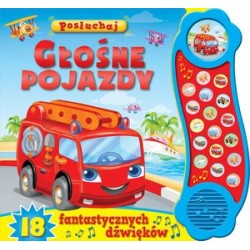 Posłuchaj. Głośne pojazdy