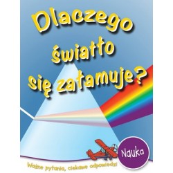 Dlaczego światło się załamuje?