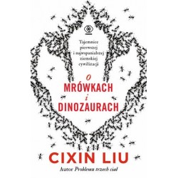O mrówkach i dinozaurach