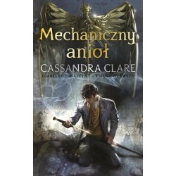 Mechaniczny anioł. Cykl...