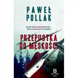 Przepustka do męskości....