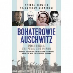 Bohaterowie Auschwitz