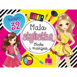 Mała stylistka. Moda i makijaż