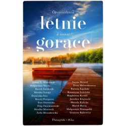 Opowiadania letnie, a nawet...
