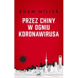 Przez Chiny w ogniu...