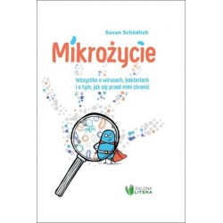 Mikrożycie. Wszystko o...