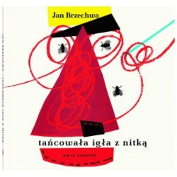 Tańcowała igła z nitką