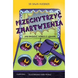 Przechytrzyć zmartwienia