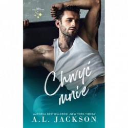 Chwyć mnie. Seria Falling...