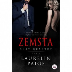 Zemsta. Seria Slay quartet....