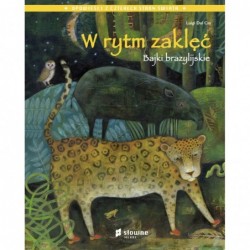 W rytm zaklęć. Bajki...