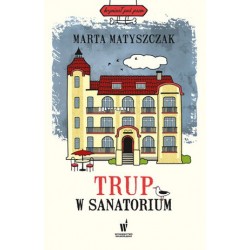 Trup w sanatorium