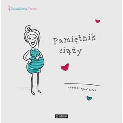 Pamiętnik ciąży. Zapiski...
