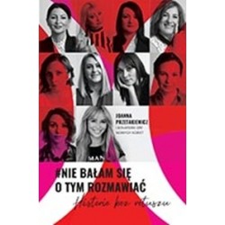 #Nie bałam się o tym rozmawiać