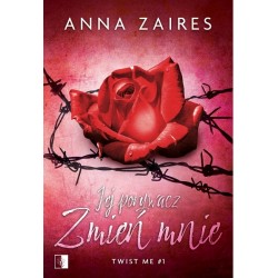 Jej porywacz. Zmień mnie....