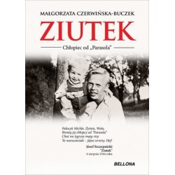 Ziutek. Chłopiec od `Parasola`