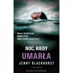 Noc, kiedy umarła (wydanie...