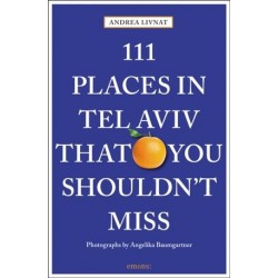 111 Places in Tel Aviv The...