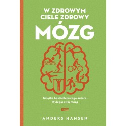 W zdrowym ciele zdrowy mózg