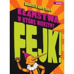 FEJK. Kłamstwa, w które...