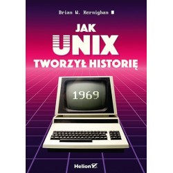 Jak Unix tworzył historię