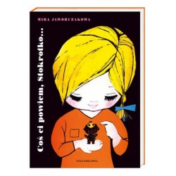 Coś ci powiem, Stokrotko