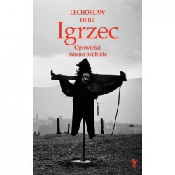 Igrzec. Opowieści mocno...