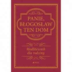 Panie, błogosław ten dom....