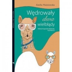 Wędrowały dwa wielbłądy