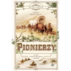 Pionierzy. Ludzie, którzy...