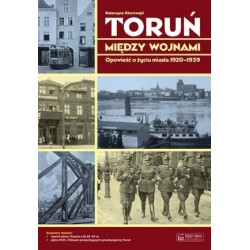 Toruń między wojnami....