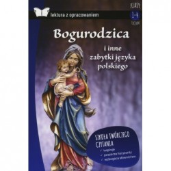 Bogurodzica i inne zabytki...