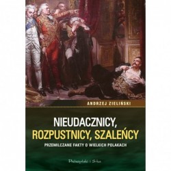 Nieudacznicy, rozpustnicy,...
