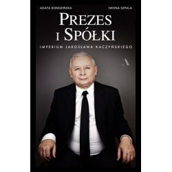 Prezes i Spółki. Imperium...