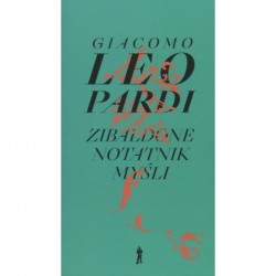 Zibaldone. Notatnik myśli 