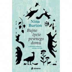 Bujne życie pewnego domu. O...