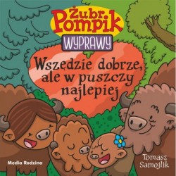 Wszędzie dobrze, ale w...