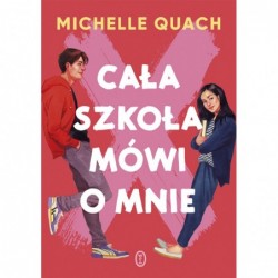 Cała szkoła mówi o mnie