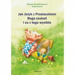 Jak Jeżyk z Prosiaczkiem...