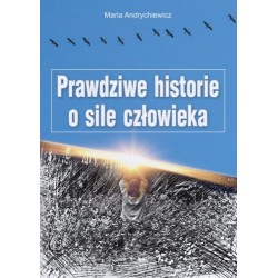 Prawdziwe historie o sile...