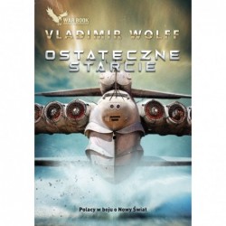 Ostateczne starcie. Cykl...