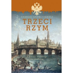 Trzeci Rzym. Z dziejów...