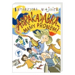 Abrakadabra… Mamy problem!