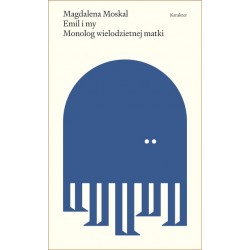 Emil i my. Monolog...