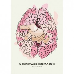 W poszukiwaniu dobrego seksu