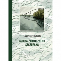 Zatoka Żarłocznego Szczupaka