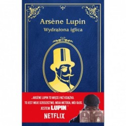 Arsene Lupin. Wydrążona iglica